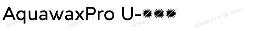 AquawaxPro U字体转换